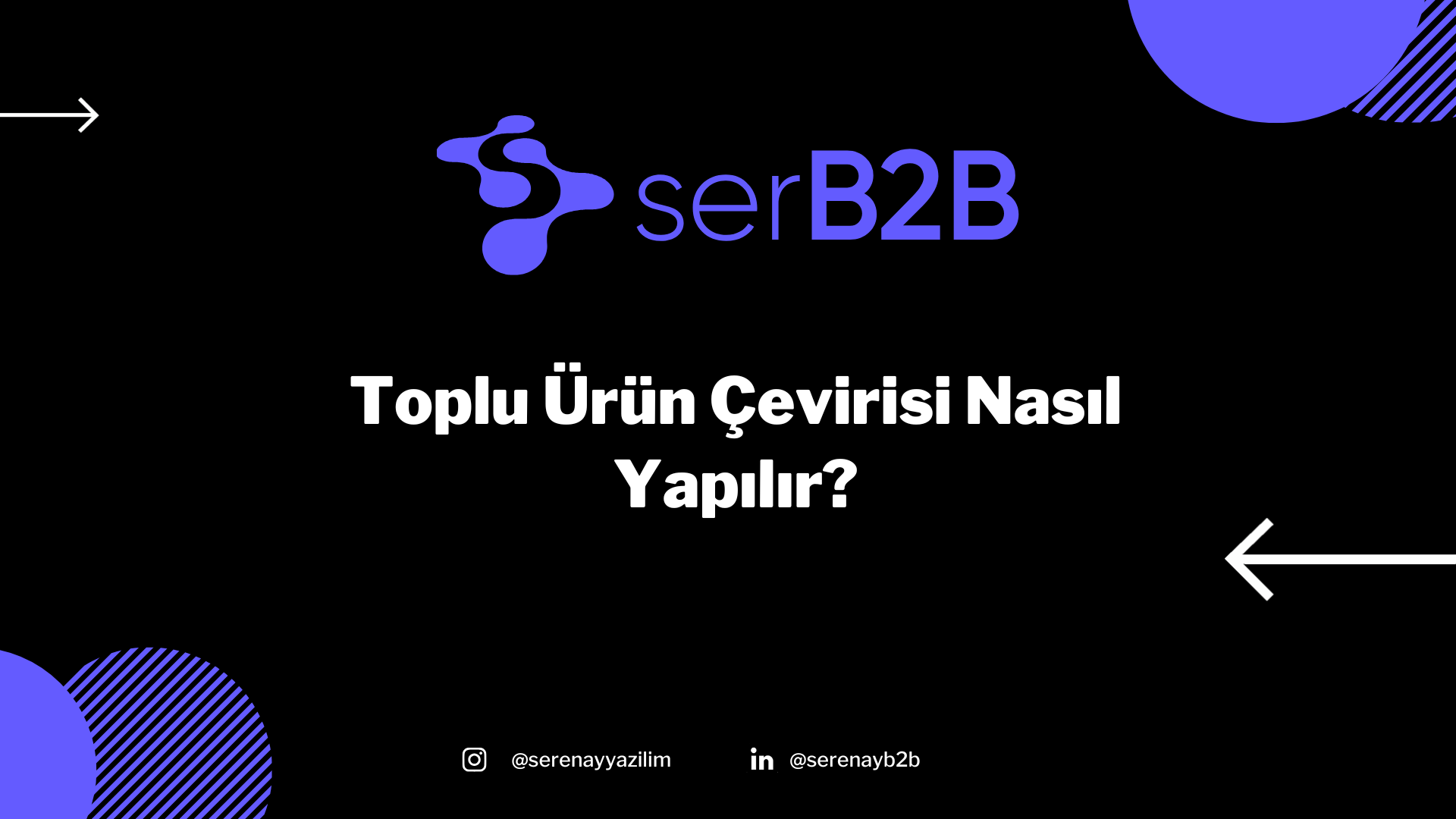 Toplu Ürün Çevirisi Nasıl Yapılır?