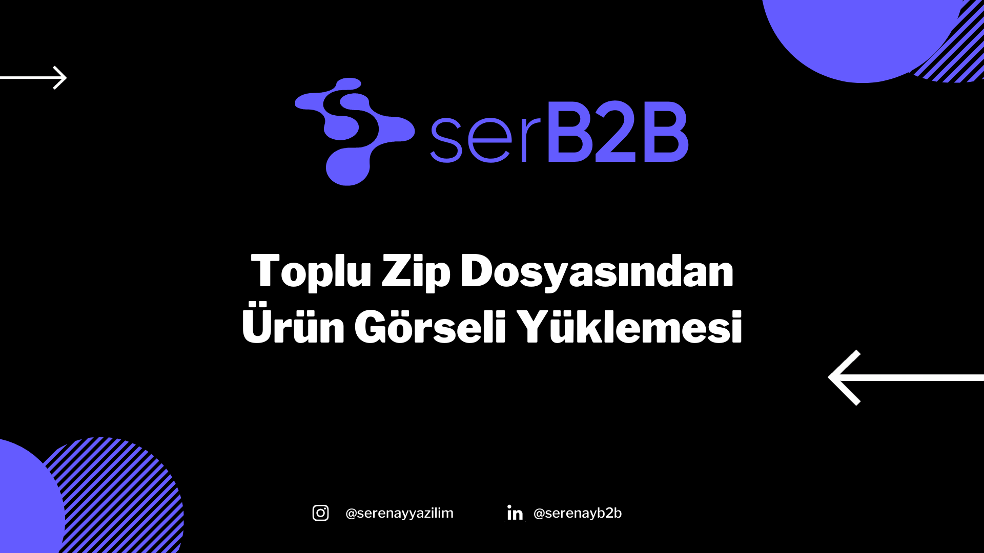 Toplu Zip Dosyasından Ürün Görseli Yüklemesi
